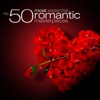 The 50 Most Essential Romantic Classics, 2005