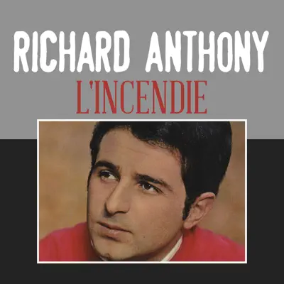 L'incendie - Single - Richard Anthony