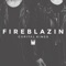 Fireblazin - Capital Kings lyrics