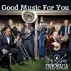 Good Music for You album lyrics, reviews, download