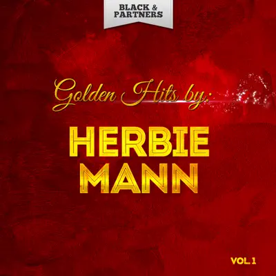 Golden Hits By Herbie Mann Vol 1 - Herbie Mann