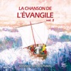 La chanson de l'Évangile, Vol. 2, 2014