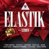 Elastik Riddim, 2014