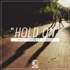 Stream & download Hold On (feat. Radboud) - Single