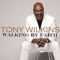 By Faith (feat. Tj Wilkins) - Tony Wilkins lyrics