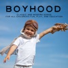 Boyhood: Classic and Modern Songs for All Children's Fun, Play, And Education artwork