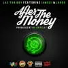 After the Money (feat. Iamsu! & Laroo) - Single album lyrics, reviews, download