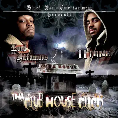 The Clubhouse Click - Lord Infamous The Clubhouse Click - Lord Infamous