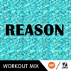 T.H. Express - Reason (The Factory Team Workout Mix)