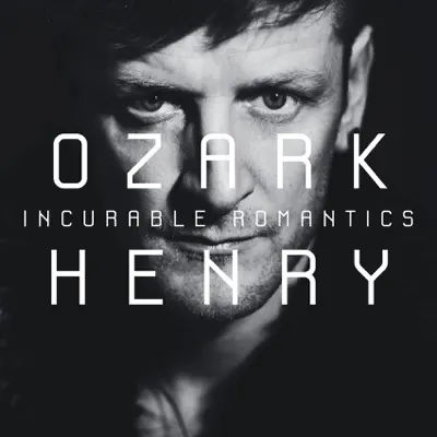 We Are Incurable Romantics (Remixes) [feat. Elisa] - Ozark Henry