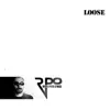Loose (feat. Del Horno) - Single album lyrics, reviews, download