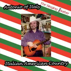 Italian American Country by Antonio of Italy album reviews, ratings, credits