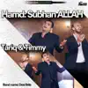 Subhan Allah (Hamd) - Islamic Naat [feat. Desi Brits] - Single album lyrics, reviews, download