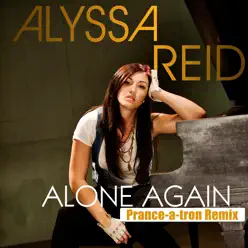 Alone Again (Prance-a-Tron Remix) - Single - Alyssa Reid