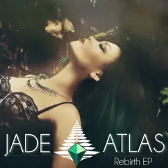 Rebirth - EP by Jade Atlas album reviews, ratings, credits