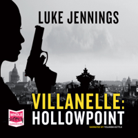 Luke Jennings - Villanelle: Hollowpoint (Unabridged) artwork
