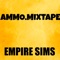 Ammo - EmpireSims lyrics