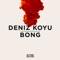 Bong - Deniz Koyu lyrics