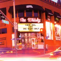 Live at the Whiskey: One Night Only - Vince Neil