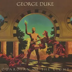 Guardian of the Light (Bonus Track Version) - George Duke