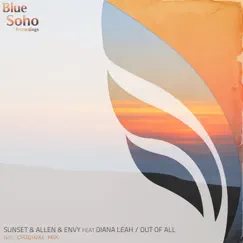 Out of All (feat. Diana Leah) - Single by Sunset & Allen & Envy album reviews, ratings, credits