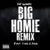 Big Homie (feat. Trick & Dukk) - Single [Remix] - Single album lyrics, reviews, download
