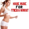 House Music for Fitness & Workout, 2015