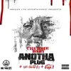 Anotha Plug (feat. Shy Glizzy & Cap-1) - Single album lyrics, reviews, download