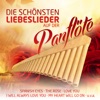 Die schönsten Liebeslieder auf der Panflöte - Instrumental