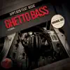 Ghetto Bass (feat. Assie) - Single album lyrics, reviews, download