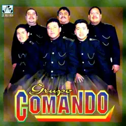 Enamorado de Ti - Grupo Comando Enamorado de Ti - Grupo Comando