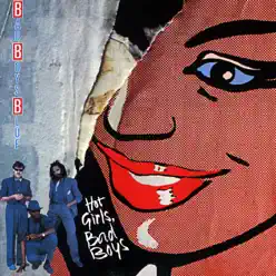 Hot Girls, Bad Boys - Bad Boys Blue