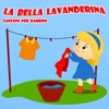 La Bella Lavanderina - Canzoni Per Bambini - Single