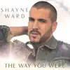 The Way You Were (Remixes) - Single album lyrics, reviews, download