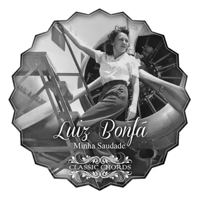 Minha Saudade - Luíz Bonfá