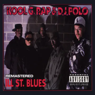 Ill St. Blues - Kool G Rap