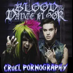 Cruel Pornography - EP - Blood On The Dance Floor