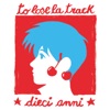 To lose la track 10 anni