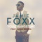 You Changed Me (feat. Chris Brown) - Jamie Foxx lyrics