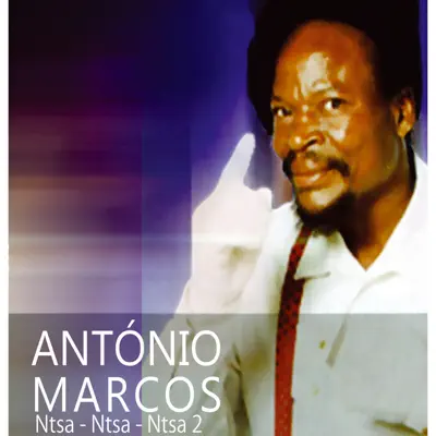 Ntsa - Ntsa - Ntsa 2 - Antônio Marcos