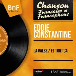 La valse / Et tout ça (feat. Bill Byers et son orchestre) [Mono Version] - Single - Eddie Constantine