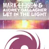 Let in the Light (Radio Edit) - Single album lyrics, reviews, download