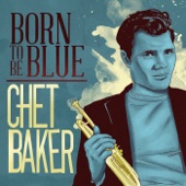 Born to Be Blue artwork