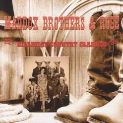 Hillbilly Country Classics - The Maddox Brothers & Rose Hillbilly Country Classics - The Maddox Brothers & Rose