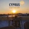 CYPRUS Roof Terrace (20 Deep-House Tunes)
