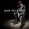 Guilty As Sin (explicit version) - Dan Talevski lyrics