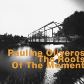 Oliveros: The Roots of the Movement artwork