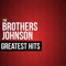 Get the Funk Outta My Face - The Brothers Johnson lyrics