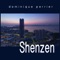 Shenzen - Dominique Perrier lyrics