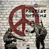 Protest Anthems album lyrics, reviews, download